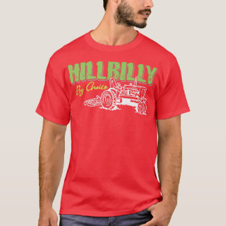 T-shirt Drôle Hillbilly Par Choix Oeuvre Pour Un Agriculte