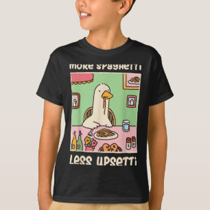 T-shirt Drôle Humour mème d'oie Dire plus Spaghetti moins