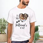 T-shirt Drôle I Love My Girlfriend's Cat Cute Pet Photo<br><div class="desc">Qui aimez-vous vraiment ? Votre petite amie ou son chat ! Offrez un cadeau parfait à votre petit ami cette journée de valentines avec cette drôle de chemise amoureux des chats ! Un must pour chaque amoureux des chats, chat maman et chat papa ! Un tour amusant sur I Love...</div>