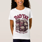 T-Shirt Drôle impôt papa (Devant)