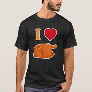T-shirt Drôle, j'adore le poulet rôti au poulet rotisserie