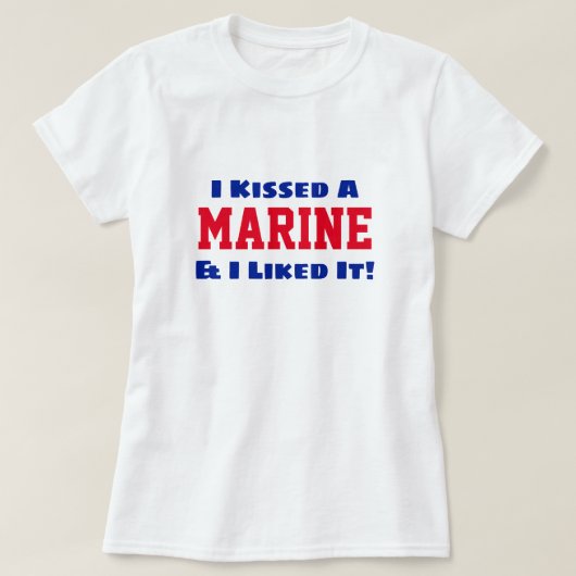 T-shirt Drôle "J'Ai Baisé Un Marine Et Je L'Ai Apprécié !" (Design devant)