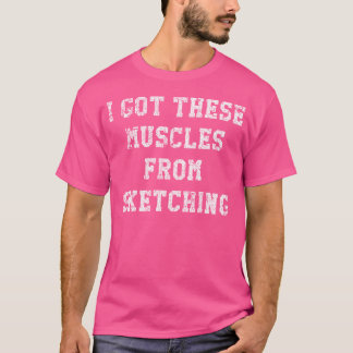 T-shirt Drôle, J'Ai Ces Muscles À Partir De Distresse