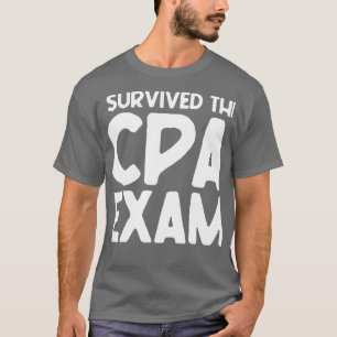 T-shirt Drôle J'Ai Survécu À L'Examen CPA Comptable Diplôm