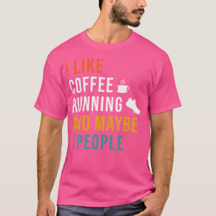 T-shirt Drôle J'aime Café Course Peut-être 3 Personnes Cou