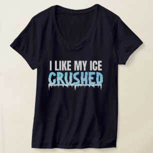 T-shirt Drôle J'Aime Ma Glace Crushed Drôle Femmes