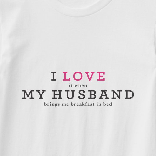 T-shirt Drôle, j'aime mon mari