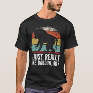 T-shirt Drôle J'Aime Vraiment Baboon OK ?