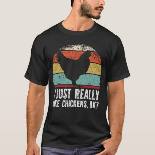 T-shirt Drôle J'Aime Vraiment Les Poulets D'Accord ?