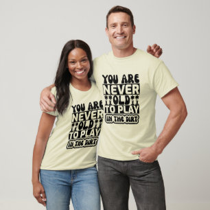 T-shirt Drôle jardinage de saleté mot art