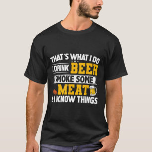 T-shirt Drôle Je Bois De La Bière Fumer De La Viande Et Je