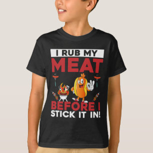 T-shirt Drôle Je Frotte Ma Viande Avant De La Sticoter En