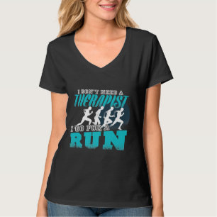 T-shirt Drôle Je n'ai pas besoin de thérapeute Je vais pou