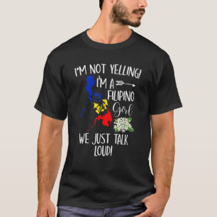 T-shirt Drôle je ne hurle pas je suis une fille philippine