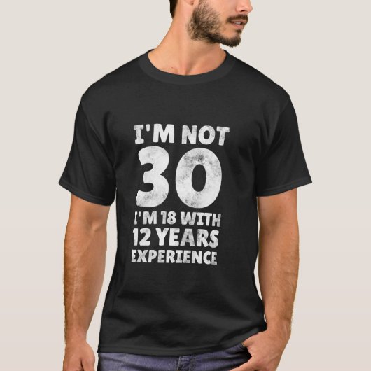 T-shirt Drôle Je ne suis pas 30 ans Hommes Femmes Sarcasti (Devant)