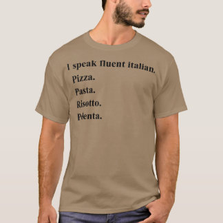 T-shirt Drôle Je Parle Fluent Italien Alimentation Pizza P
