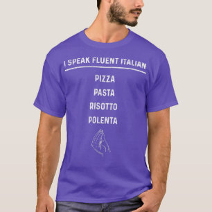 T-shirt Drôle Je Parle Fluent Pizza Pasta Italienne Avec L