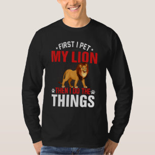 T-shirt Drôle Je Pet Mon Lion Wild Animal Rescuer Travaill