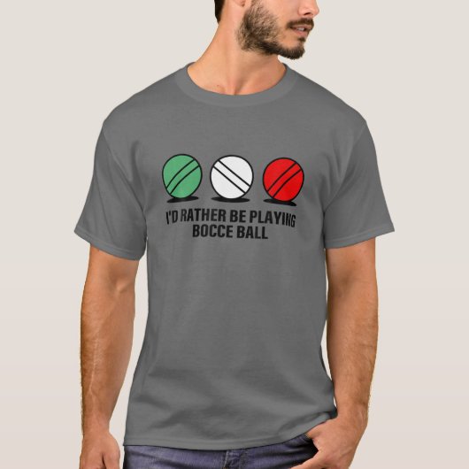 T-shirt Drôle, je préfère jouer à Bocce Ball Cote (Devant)