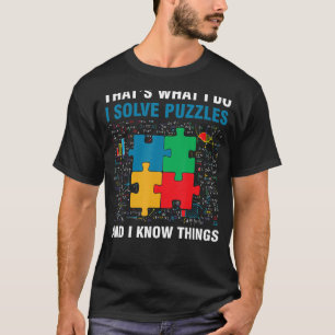 T-shirt Drôle Je Résolis Les Puzzles Et Je Connais Les Cho