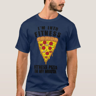 T-shirt Drôle Je suis dans Fitness Pizza dans ma bouche Pi