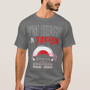 T-shirt Drôle Je suis énorme au Japon Dicton humoristique
