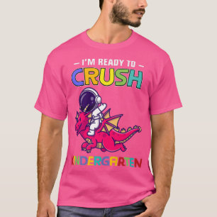T-shirt Drôle Je suis prêt à écraser la maternelle Dinosau
