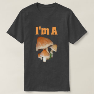 T-shirt Drôle "Je suis un champignon" avec des champignons