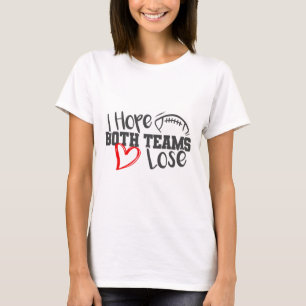 T-shirt Drôle, j'espère que les deux équipes perdent Migno