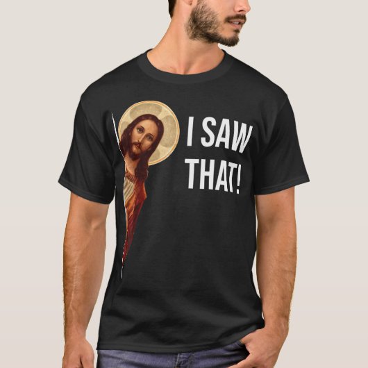 T-shirt Drôle Jésus J'Ai Vu Ce Don Chrétien Drôle (Devant)