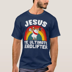 T-shirt Drôle Jésus L'Ultime Deadlifter Retro Famille M