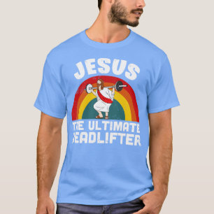 T-shirt Drôle Jésus L'Ultime Deadlifter Retro Famille M