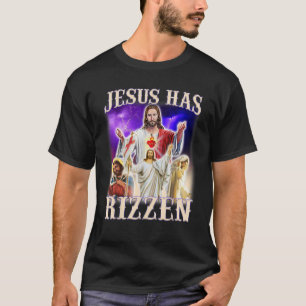 T-shirt Drôle Jésus Mème Jésus a Rizzen W Rizz Humour Gag