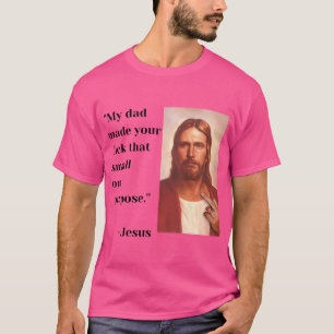 T-shirt Drôle Jésus Sarcasme Humour Willow Days