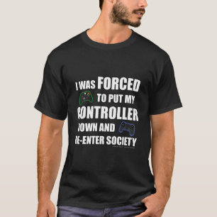 T-shirt Drôle Jeu Nouveauté Cadeau Pour Les Joueurs Geek N