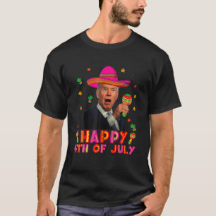 T-shirt Drôle Joe Biden Cinco De Mayo Heureux 4 juillet Mo