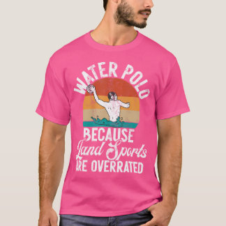 T-shirt Drôle Joueur de water-polo et de pool-ball Water P