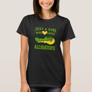 T-shirt Drôle Juste une fille qui aime Alligators