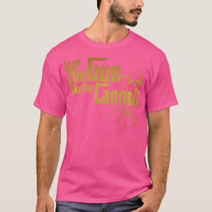 T-shirt Drôle Laisser Le Canon Prendre Le Cannoli