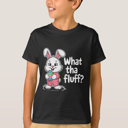 T-shirt Drôle lapin de Pâques - Ce Que Le Fluff (Devant)