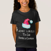T-Shirt Drôle Le Plus Probable À Père Noël Cookies (Devant)