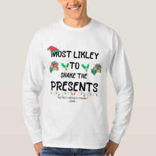 T-shirt Drôle Le Plus Susceptible De Secouer Présente Noël