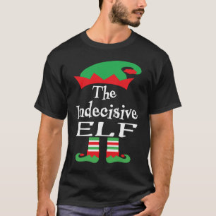 T-shirt Drôle L'Elf Indecis Noël Correspondant Famil