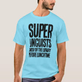 T-shirt Drôle Linguistes mangez le dictionnaire pour le pe (Devant)