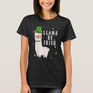 T-shirt Drôle LLAMA ÊTRE IRLANDAIS Drôle St Patrick's Day