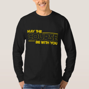 T-shirt Drôle mai le terrain être avec vous Golf pour homm