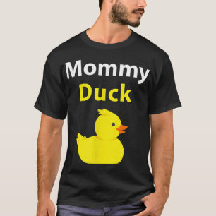 T-shirt Drôle maman canard en caoutchouc Duck
