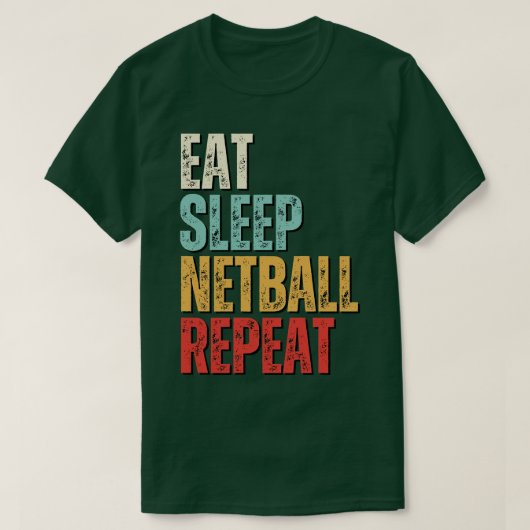T-shirt Drôle manger sommeil netball répétition rétro cade (Design devant)