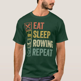 T-shirt Drôle mangez dormir ramer répéter rétro cadeau vin