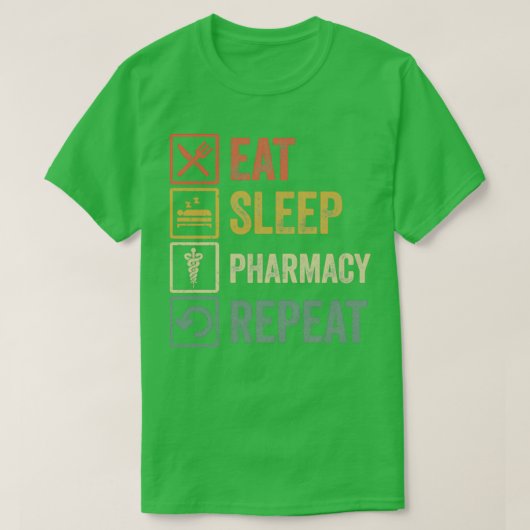 T-shirt Drôle mangez sommeil pharmacie répétition rétro ca (Design devant)